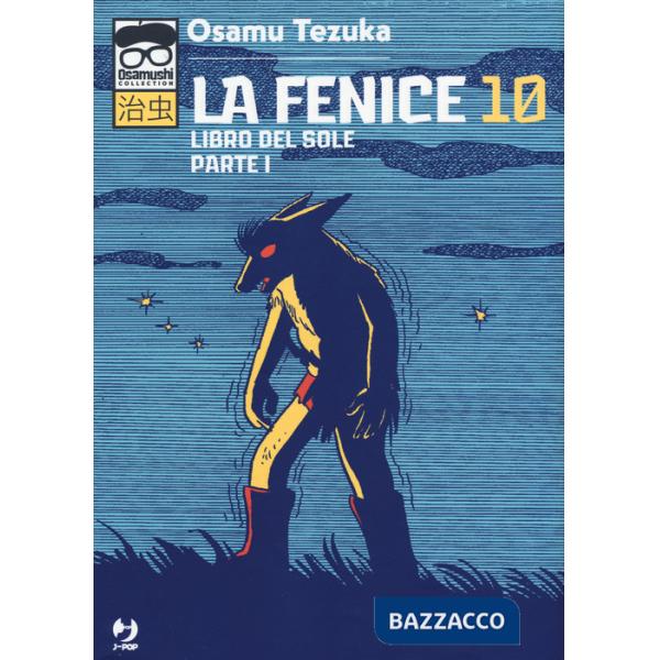 Fenice (La). Vol. 10: Libro del sole. Parte I