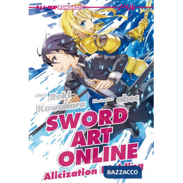 Sword art online novel. Alicization dividing. Vol. 13