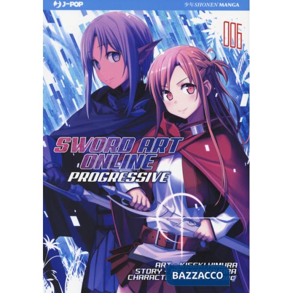 Sword art online. Progressive. Vol. 6