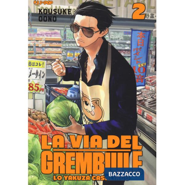 Via del grembiule. Lo yakuza casalingo (La). Vol. 2