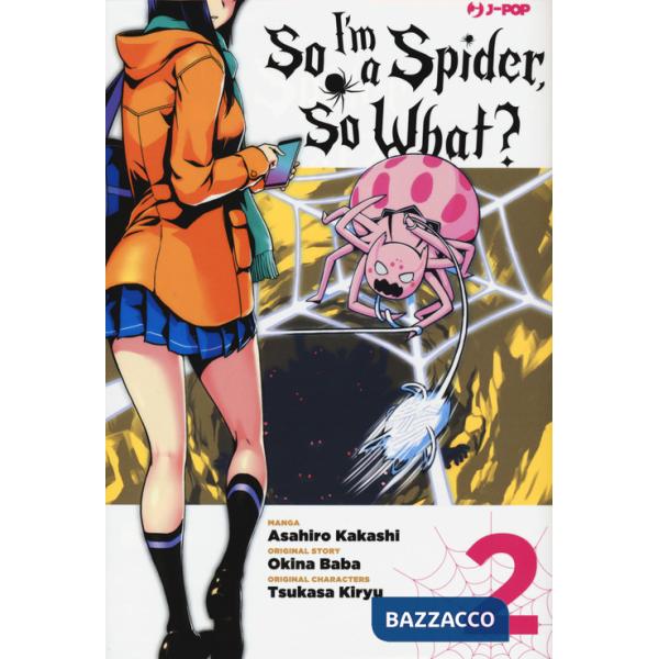 So I'm a spider, so what?. Vol. 2