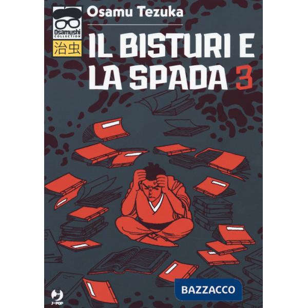 Bisturi e la spada (Il). Vol. 3