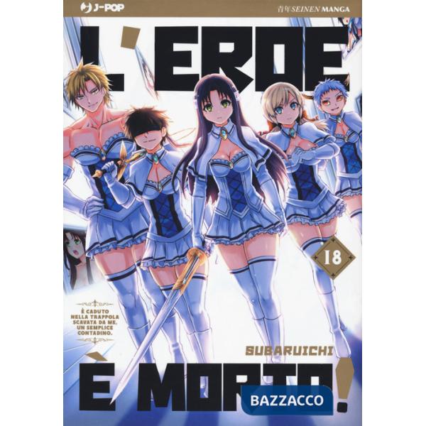 Eroe è morto! (L'). Vol. 18