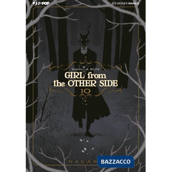 Girl from the other side. Vol. 10