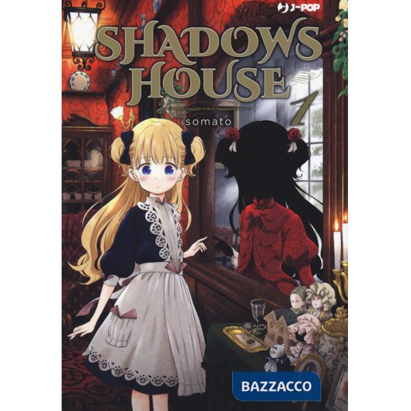 Shadows house. Vol. 1