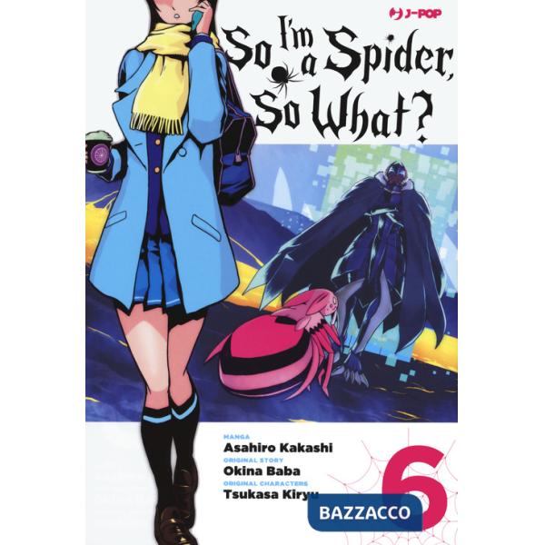 So I'm a spider, so what?. Vol. 6