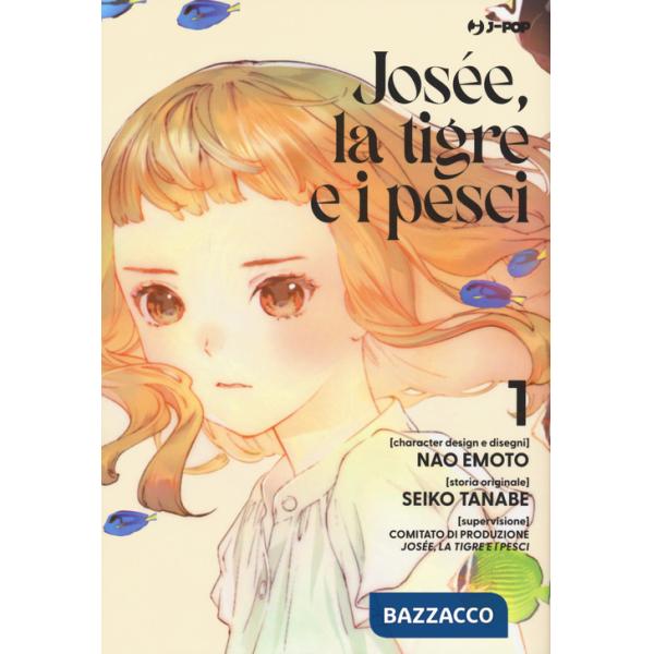 Josée, la tigre e i pesci. Vol. 1