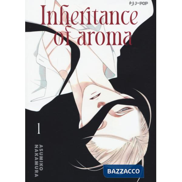 Inheritance of aroma. Kaori no keishou (The). Vol. 1