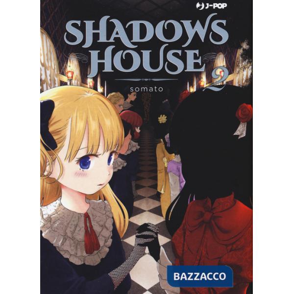Shadows house. Vol. 2