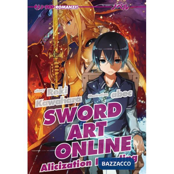Sword art online novel. Alicization invading. Vol. 15