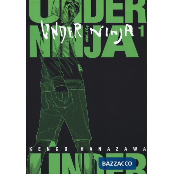 Under ninja. Vol. 1