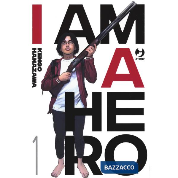 I am a hero. Nuova ediz.. Vol. 1