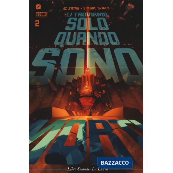 Li troviamo solo quando sono morti. Vol. 2: La ladra