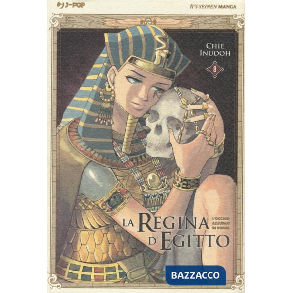 Regina d'Egitto. L'occhio azzurro di Horus (La). Vol. 8