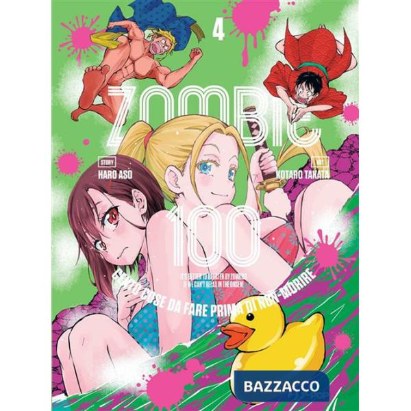 Zombie 100. Cento cose da fare prima di non-morire. Vol. 4