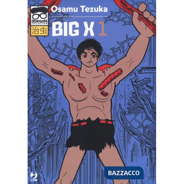 Big X. Vol. 1
