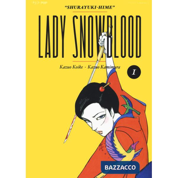 Lady Snowblood. Nuova ediz.. Vol. 1