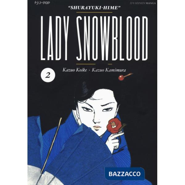Lady Snowblood. Nuova ediz.. Vol. 2