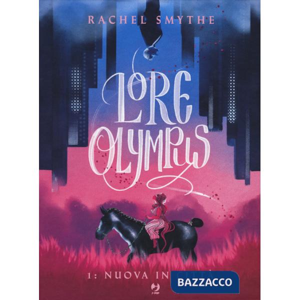 Lore olympus. Vol. 1: Nuova in città