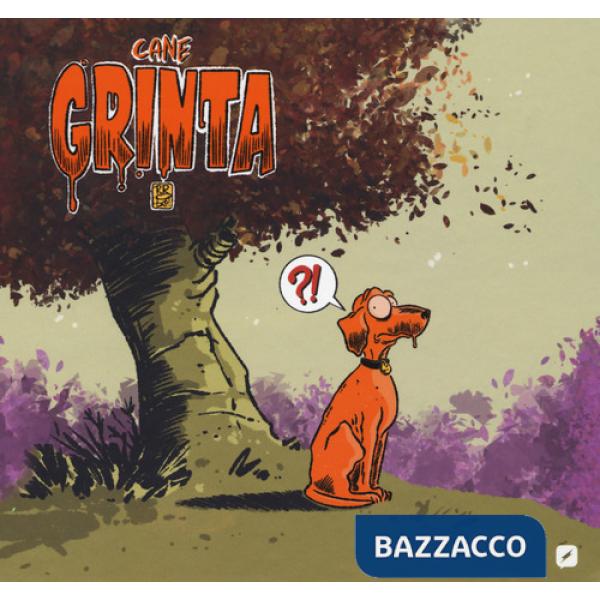 Cane Grinta