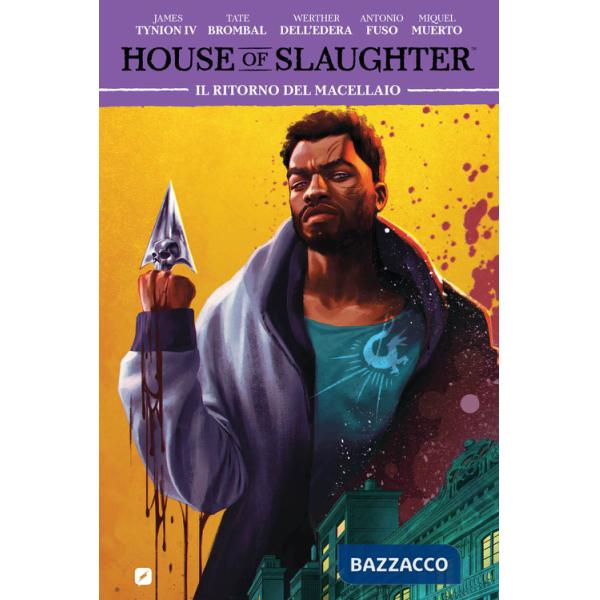 House of slaughter. Vol. 3: Il ritorno del macellaio