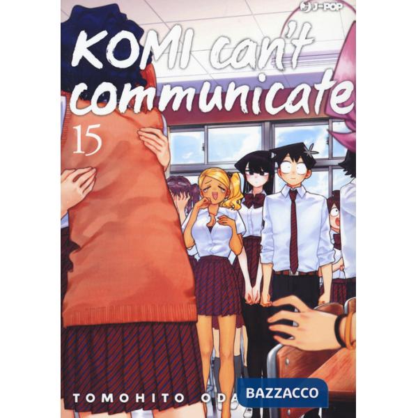 Komi can't communicate. Vol. 15