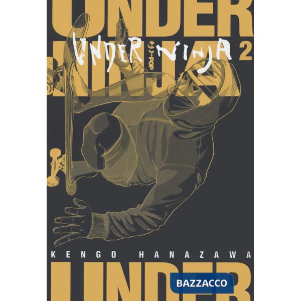 Under ninja. Vol. 2