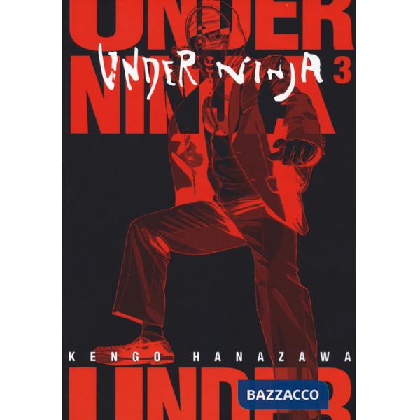 Under ninja. Vol. 3