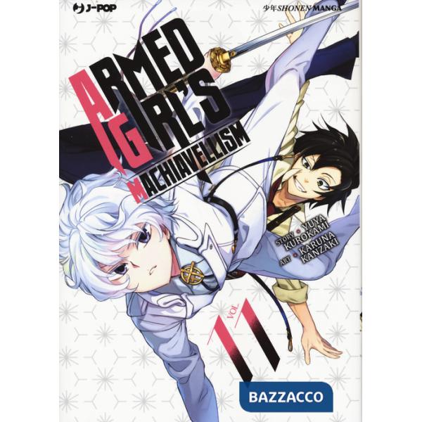 Armed girl's machiavellism. Vol. 11