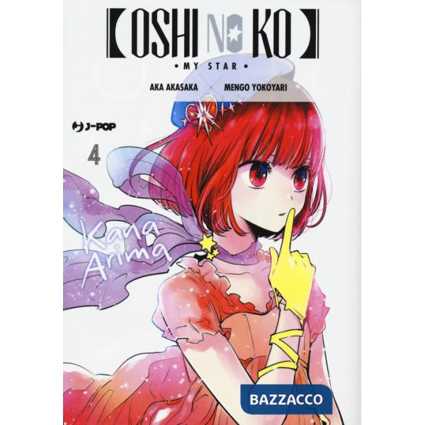 Oshi no ko. My star. Vol. 4