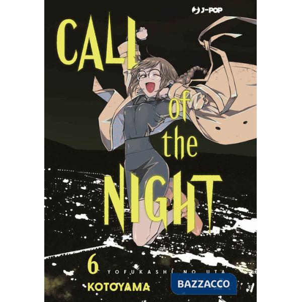 Call of the night. Vol. 6
