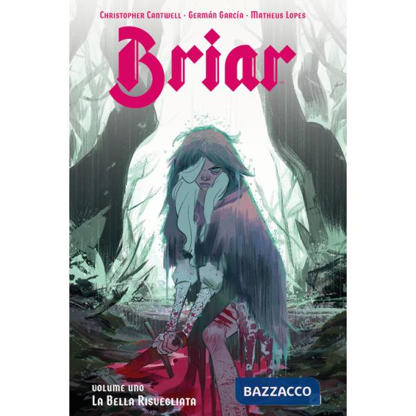 Briar. Vol. 1: La bella risvegliata