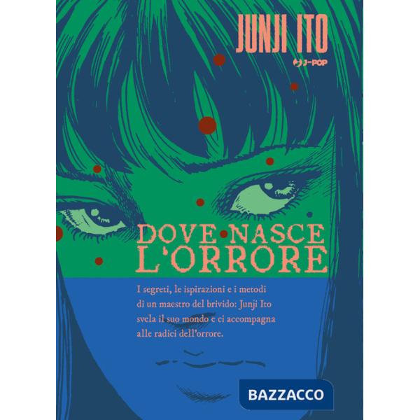 Dove nasce l'orrore. Ediz. a colori