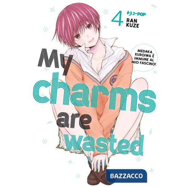 My charms are wasted. Vol. 4
