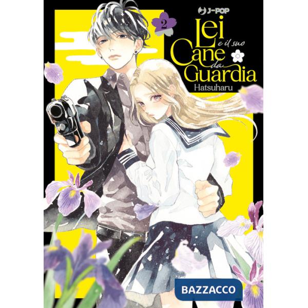 Lei e il suo cane da guardia. Vol. 2