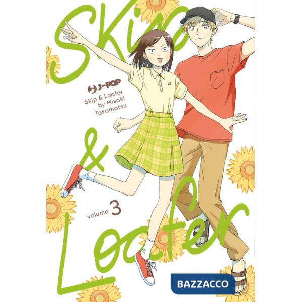 Skip & loafer. Vol. 3