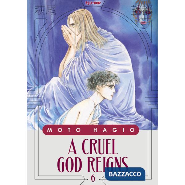 Cruel god reigns (A). Vol. 6