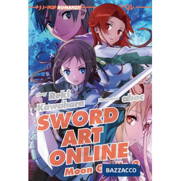 Sword art online novel. Moon cradle 2. Vol. 20