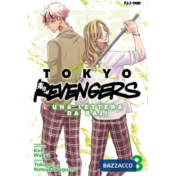 Tokyo revengers. Una lettera da Baji. Vol. 3