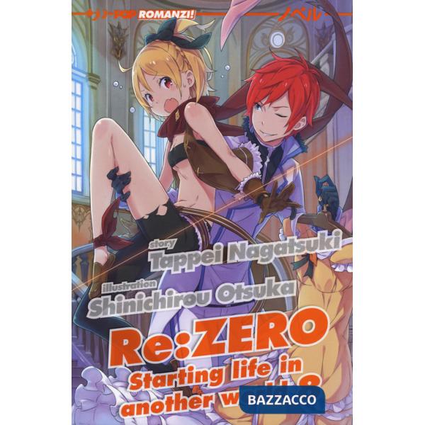 Re: zero. Starting life in another world. Vol. 8