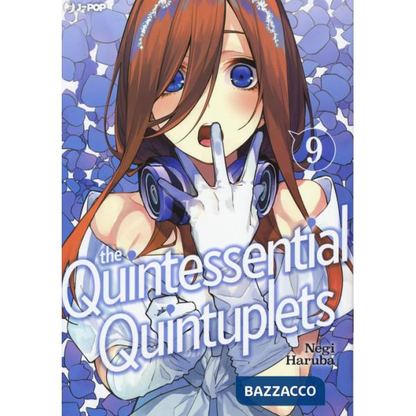 Quintessential quintuplets (The). Vol. 9