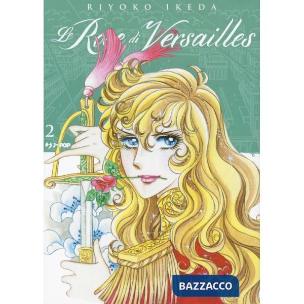 Rose di Versailles. Lady Oscar collection (Le). Vol. 2
