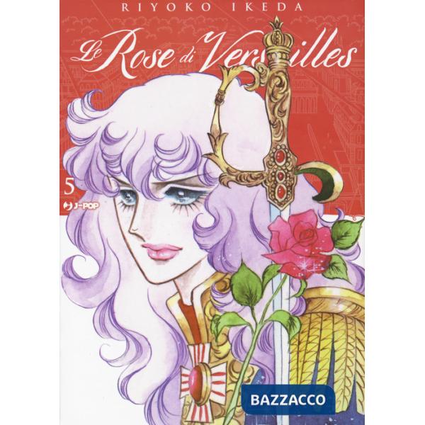 Rose di Versailles. Lady Oscar collection (Le). Vol. 5