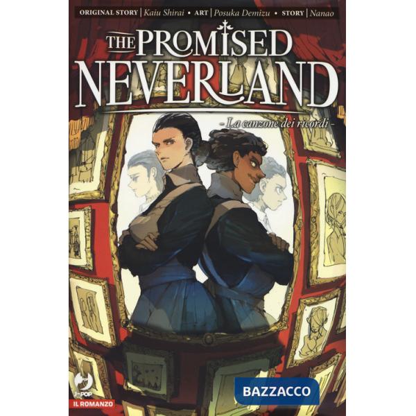 Canzone dei ricordi. The promised Neverland (La). Vol. 2