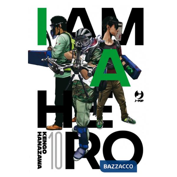 I am a hero. Nuova ediz.. Vol. 10