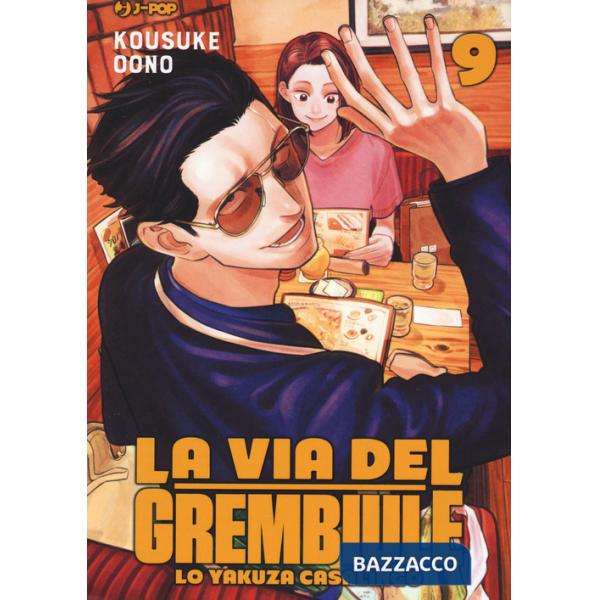 Via del grembiule. Lo yakuza casalingo (La). Vol. 9
