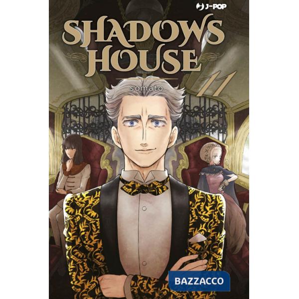 Shadows house. Vol. 11