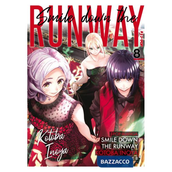 Smile down the runway. Vol. 8