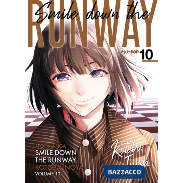 Smile down the runway. Vol. 10