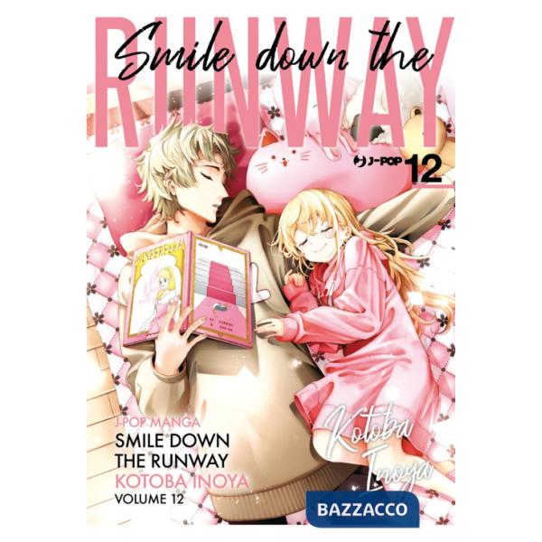 Smile down the runway. Vol. 12